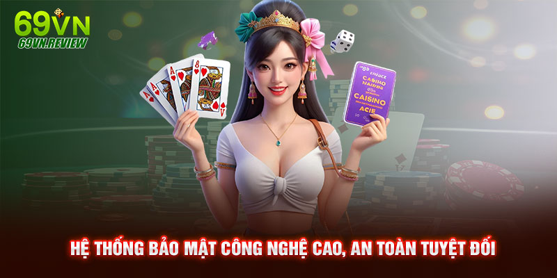 hệ thống bảo mật công nghệ an toàn tuyệt đối