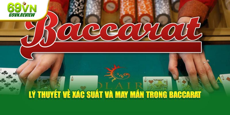 Lý thuyết về xác suất, may mắn trong ba lá